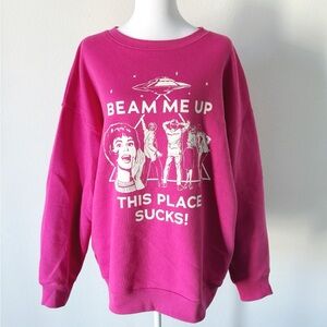 Beam Me Up This Place Sucks Sweatshirt